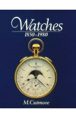 Watches: 1850-1980